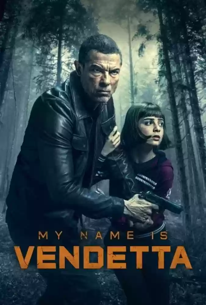 دوبله-فارسی-My-Name-Is-Vendetta-2022-دانلود-فیلم-Ù†Ø§Ù…-Ù…Ù†-ÙˆÙ†Ø¯ØªØ§-Ø§Ø³Øª