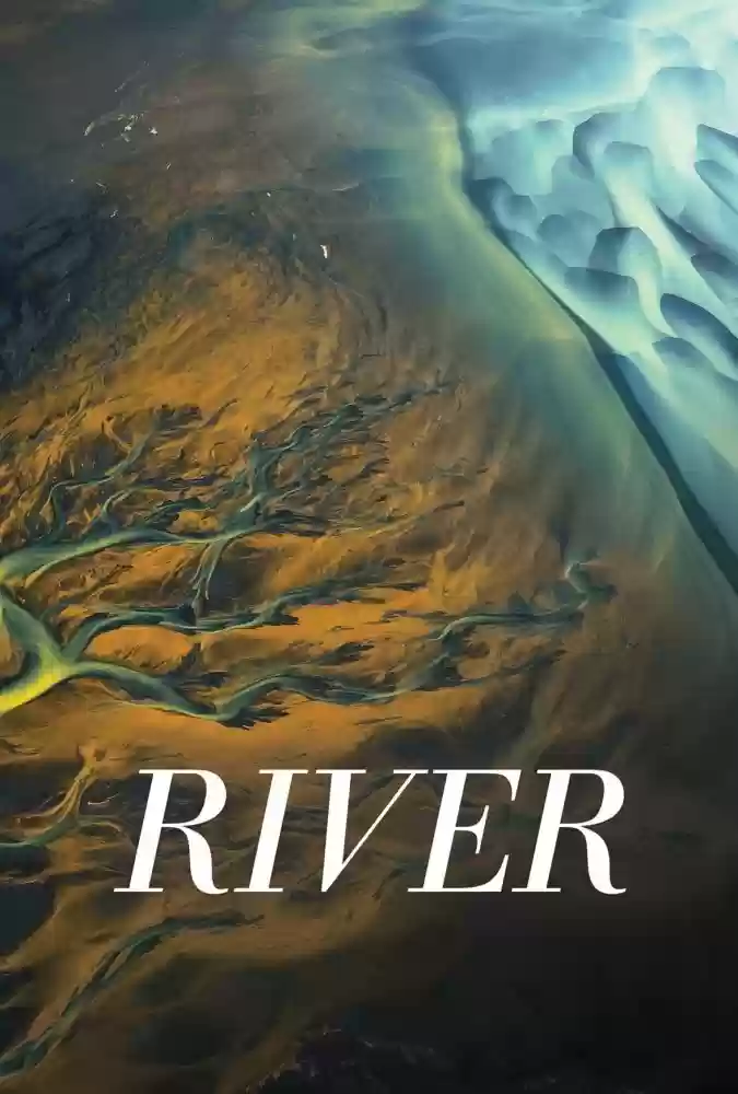 زیرنویس-فارسی-River-2021-دانلود-فیلم-Ù…Ø³ØªÙ†Ø¯-Ø±ÙˆØ¯Ø®Ø§Ù†Ù‡