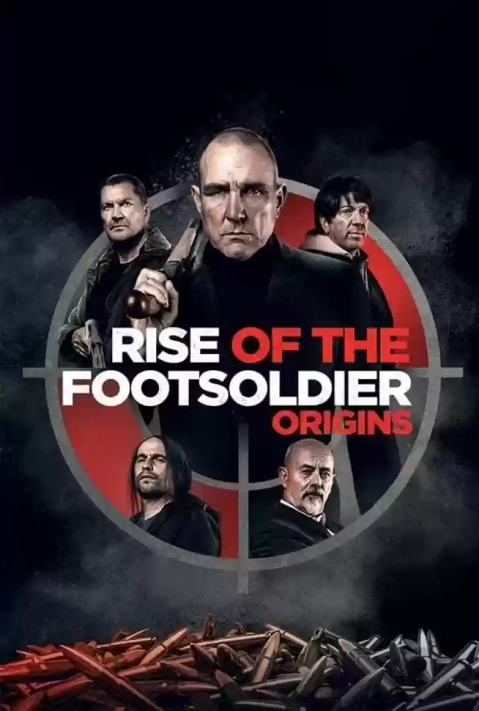 زیرنویس-فارسی-Rise-of-the-Footsoldier:-Origins-2021-دانلود-فیلم-Ø¸Ù‡ÙˆØ±-Ø³Ø±Ø¨Ø§Ø²-Ù¾ÛŒØ§Ø¯Ù‡